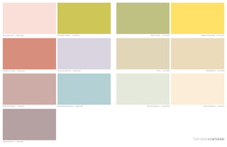 Rosa Nebulosa | 90RR 76/062 Líquen Suave | 70YY 55/299 
Sabmor de Cdeor | 50YR 36/263 Chuva de Aaeimstt | 04RB 71/092 Pilar | 40YY 67/087 
Bege Marfim | 10YY 68/110 
Pêssego Branco | 10YY 83/071 
Explosão Cítrica | 60YY 55/504 
Rosa Empoeirada | 10YR 50/101 
Amarelo Essencial | 45YY 66/512 
Impressionista | 70RR 41/065 
Navegação Tranquila | 30BG 64/072 
Retiro Tranquilo | 50GY 83/040 
 