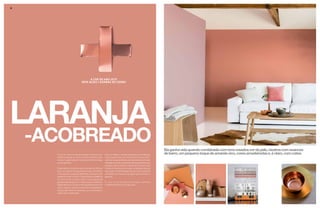 6 
mvrdv.nl 
A COR DO ANO 2015 
50YR 36/263 | Sombra de Cedro 
LARANJA 
Como foi visto em eventos globais de Estocolmo 
e Milão a Xangai, as cores em tons metálicos vêm 
tendo um papel cada vez mais importante no design 
contemporâneo. 
Substituindo os tons frios azuis e verdes dos últimos 
anos, uma gama mais quente de rosas, vermelhos 
e laranjas vem surgindo, refletindo uma visão mais 
positiva em todo o mundo. Traduzindo essa tendência 
em termos de cor para tintas, nossa equipe de 
pesquisa aponta para um matiz laranja-acobreado. 
Esplêndido por si só, ele combina perfeitamente com 
rosas, neutros, brancos e demais tonalidades de 
laranja, além de tons metálicos, como o dourado, e 
ainda cores amadeiradas. 
Esta cor reflete e complementa todas as tendências 
mais importantes que identificamos para 2015: 
calorosa enquanto atitude, ela representa uma ênfase 
renovada no ato de compartilhar. Ela representa ainda 
a paleta natural da terra, desde tons de barro até 
matizes brilhantes de amarelo; tonalidades de pele 
que ecoam a interatividade entre os seres humanos 
e também as nuances de sépia que lembram o 
passado. 
É uma cor profunda e atual que combina 
maravilhosamente com o dia-a-dia. 
Ela ganha vida quando combinada com tons rosados cor da pele, neutros com nuances 
de barro, um pequeno toque de amarelo vivo, cores amadeiradas e, é claro, com cobre. 
-acobreado 
 