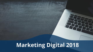 Berita-Berita Marketing Digital 2018: Revolusi yang Berkelanjutan