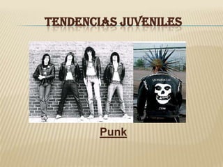 Tendencias Juveniles Punk 