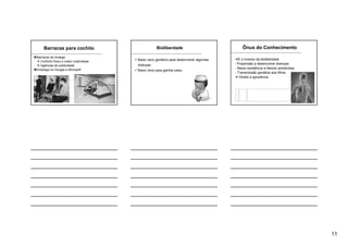 11
Barracas para cochilo
Barracas de recarga
Conforto físico e maior criatividade
Agências de publicidade
Emprego no Google e Microsoft
Bioliberdade
Baixo risco genético para desenvolver algumas
doenças.
Baixo risco para ganhar peso.
Ônus do Conhecimento
É o inverso da bioliberdade
- Propensão a desenvolver doenças
- Baixa resistência a fatores ambientais
- Transmissão genética aos filhos
Direito a ignorância
 