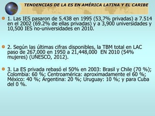 tendencias_mundiales_y_regionales_de_la_educacion_superior.ppt
