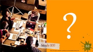 Fonte: Jim Lengel - consultor e professor da Universidade de Nova York
 