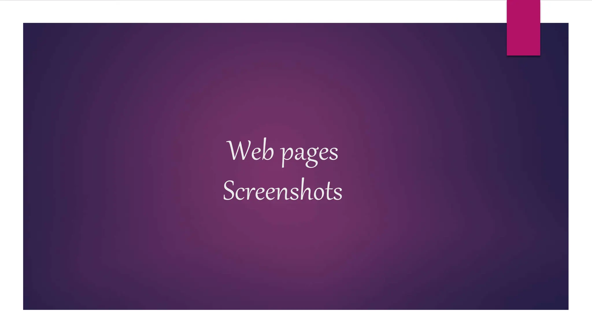 Web pages
Screenshots
 