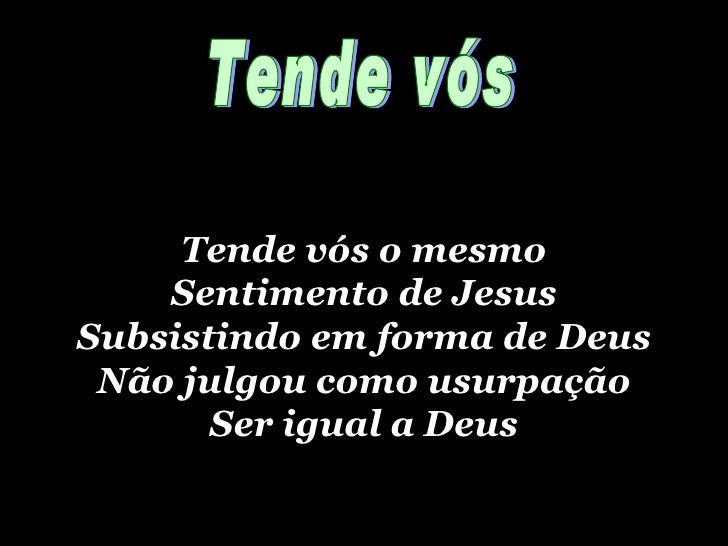 Nao Teve Por Usurpacao Ser Igual A Deus
