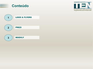 Conteúdo

1

LOGO & FLYERS

2

PREZI

3

MOOVLY

 
