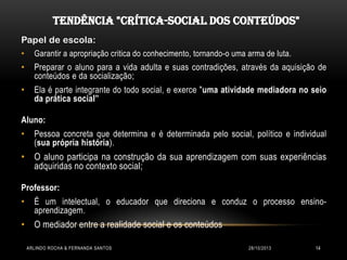 Tendência Crítico Social dos Conteúdos | PPTX