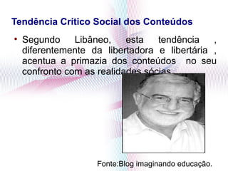 Tendência crítico social dos conteúdos | PPT