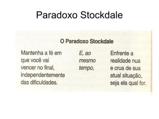 Paradoxo Stockdale
 