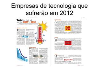 Empresas de tecnologia que
    sofrerão em 2012
 