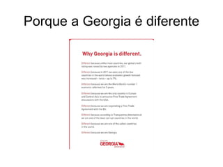 Porque a Georgia é diferente
 