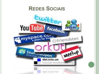 REDES SOCIAIS
 
