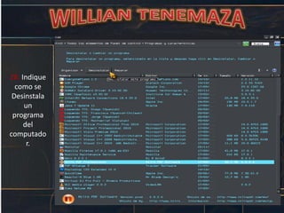 28. Indique
como se
Desinstala
un
programa
del
computado
r.
 