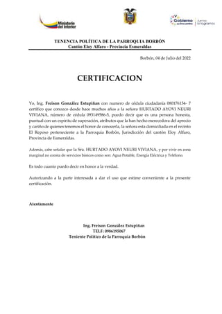 TENENCIA POLÍTICA DE LA PARROQUIA BORBÓN
Cantón Eloy Alfaro - Provincia Esmeraldas
Borbón, 04 de Julio del 2022
CERTIFICAC...
