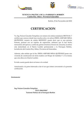 TENENCIA POLÍTICA DE LA PARROQUIA BORBÓN
Cantón Eloy Alfaro - Provincia Esmeraldas
Borbón, 29 de Noviembre del 2022
CERTIF...
