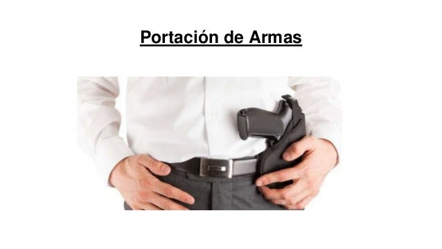Tenencia y portación de armas