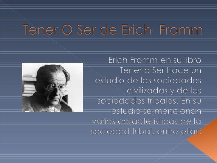 Resumen Del Libro Del Tener Al Ser De Erich Fromm Libros