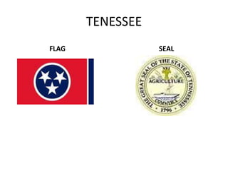 TENESSEE                     FLAG                        SEAL