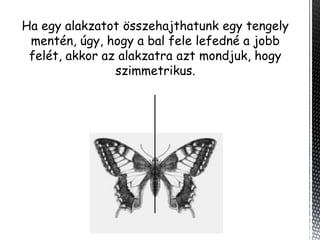 Tengelyes Szimmetria Alkalmaz sa PPTX tengelyes-szimmetria-alkalmaz-sa-pptx
