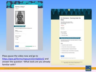Copyright © 2018 Digital Disciple Network
Pleas pause the video now and go to
https://goo.gl/forms/mpxujn1OcmQddcel2 and
answer the question –What tools are you already
familiar with?
 