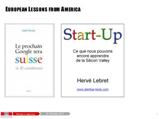 224 NOVEMBER 201510 IDEAS TO INNOVATE
EUROPEAN LESSONS FROM AMERICA
 