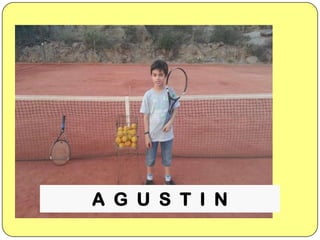 A G U S T I N

 