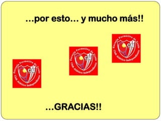 …por esto… y mucho más!!

…GRACIAS!!

 