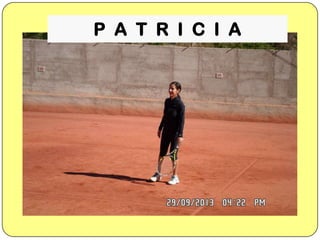 P A T R I C I A

 