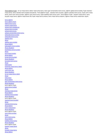 Tenis Eğitimi Fiyatı : en iyi masa tenisi raketi, fiyatı enka tenis, tenis gazi üniversitesi tenis kursu, eğitimi gebze tenis kulübü, fiyatı istanbul
masa tenisi, tenis istanbul tenis kulübü konularıdır. Tenis Eğitimi Fiyatı : istanbul tenis kursları, eğitimi istanbul tenis kursu, fiyatı izmir masa
tenisi, tenis izmir tenis kursları, eğitimi izmir tenis kursu, fiyatı kadıköy tenis kursu içerir. Tenis Eğitimi Fiyatı : kayseri masa tenisi, tenis
kocaeli masa tenisi, eğitimi masa tenisi 09, fiyatı masa tenisi ankara, tenis masa tenisi anlatımı, eğitimi masa tenisi anlatımları sayılır.

tenis eğitimi
tenis eğitimi fiyatı
adana tenis kursu
ankara masa tenisi
ankara tenis akademisi
ankara tenis kursları
ankara tenis kursu
ankara üniversitesi tenis kursu
ankarada tenis kursları
ankarada tenis kursu
ataköy tenis
Akiza
ataköy tenis kulübü
Akiza Eğitim
bahçeşehir tenis kulübü
Akiza Akademi
beylikdüzü tenis kursları
Akiza
buca tenis kulübü
Akiza Eğitim
bursa tenis kursları
Akiza Akademi
bursada tenis kursu
Akiza
webmaster
butterfly masa tenisi raketi
Akiza Eğitim
canlı tenis izle
Akiza Akademi
en iyi masa tenisi raketi
Akiza
enka tenis
Akiza Eğitim
gazi üniversitesi tenis kursu
Akiza Akademi
tenis eğitimi fiyatı
gebze tenis kulübü
Akiza
istanbul masa tenisi
Akiza Eğitim
istanbul tenis kulübü
Akiza Akademi
tenis eğitimi fiyatı
istanbul tenis kursları
Akiza
istanbul tenis kursu
Akiza Eğitim
izmir masa tenisi
Akiza Akademi
tenis eğitimi fiyatı
izmir tenis kursları
Akiza
izmir tenis kursu
Akiza Eğitim
kadıköy tenis kursu
Akiza Akademi
tenis eğitimi fiyatı
kayseri masa tenisi
Akiza
kocaeli masa tenisi
Akiza Eğitim
 