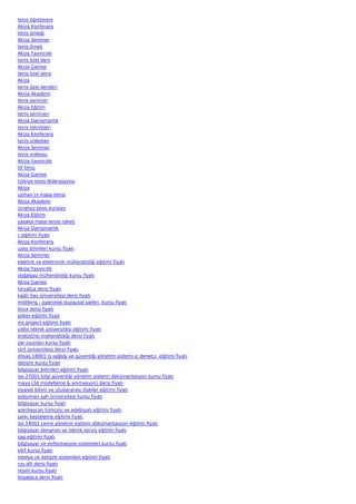 tenis öğretmeni
Akiza Konferans
tenis örneği
Akiza Seminer
tenis örnek
Akiza Yayıncılık
tenis özel ders
Akiza Games
tenis özel dersi
Akiza
tenis özel dersleri
Akiza Akademi
tenis seminer
Akiza Eğitim
tenis semineri
Akiza Danışmanlık
tenis teknikleri
Akiza Konferans
tenis videoları
Akiza Seminer
tenis videosu
Akiza Yayıncılık
ttf tenis
Akiza Games
türkiye tenis federasyonu
Akiza
uzman tv masa tenisi
Akiza Akademi
ücretsiz tenis kursları
Akiza Eğitim
yasaka masa tenisi raketi
Akiza Danışmanlık
c eğitimi fiyatı
Akiza Konferans
uzay bilimleri kursu fiyatı
Akiza Seminer
elektrik ve elektronik mühendisliği eğitimi fiyatı
Akiza Yayıncılık
doğalgaz mühendisliği kursu fiyatı
Akiza Games
hırvatça dersi fiyatı
kadir has üniversitesi dersi fiyatı
mobbing - işyerinde duygusal saldırı  kursu fiyatı
linux dersi fiyatı
poker eğitimi fiyatı
ms project eğitimi fiyatı
yildiz teknik üniversitesi eğitimi fiyatı
endüstrisi mühendisliği dersi fiyatı
zar oyunları kursu fiyatı
siirt üniversitesi dersi fiyatı
ohsas 18001 iş sağlığı ve güvenliği yönetim sistemi iç denetçi  eğitimi fiyatı
iletişim kursu fiyatı
bilgisayar bilimleri eğitimi fiyatı
iso 27001 bilgi güvenliği yönetim sistemi dökümantasyon kursu fiyatı
maya (3d modelleme & animasyon) dersi fiyatı
siyaset bilimi ve uluslararası ilişkiler eğitimi fiyatı
süleyman şah üniversitesi kursu fiyatı
bilgisayar kursu fiyatı
azerbaycan türkçesi ve edebiyatı eğitimi fiyatı
şarkı besteleme eğitimi fiyatı
iso 14001 çevre yönetim sistemi dökümantasyon eğitimi fiyatı
bilgisayar donanım ve teknik servis eğitimi fiyatı
sap eğitimi fiyatı
bilgisayar ve enformasyon sistemleri kursu fiyatı
sörf kursu fiyatı
medya ve iletişim sistemleri eğitimi fiyatı
rus dili dersi fiyatı
resim kursu fiyatı
lingalaca dersi fiyatı
 