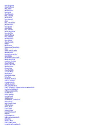 tenis öğretmeni
Akiza Konferans
tenis örneği
Akiza Seminer
tenis örnek
Akiza Yayıncılık
tenis özel ders
Akiza Games
tenis özel dersi
Akiza
tenis özel dersleri
Akiza Akademi
tenis seminer
Akiza Eğitim
tenis semineri
Akiza Danışmanlık
tenis teknikleri
Akiza Konferans
tenis videoları
Akiza Seminer
tenis videosu
Akiza Yayıncılık
ttf tenis
Akiza Games
türkiye tenis federasyonu
Akiza
uzman tv masa tenisi
Akiza Akademi
ücretsiz tenis kursları
Akiza Eğitim
yasaka masa tenisi raketi
Akiza Danışmanlık
avusturya dil okulu
Akiza Konferans
ingilizce okulu net
Akiza Seminer
pilotaj okulu
Akiza Yayıncılık
autocad okulu
Akiza Games
fransada dil okulu
flash okulu
basketbol yaz okulu
amerika dil okulu
anımasyon okulu
maltada dil okulu
tofaş basketbol okulu
trakya üniversitesi uygulamalı bilimler yüksekokulu
fenerbahçe futbol okulu
mutfak sanatları okulu
italya dil okulu
özel uçuş okulu
auto cad okulu
3ds max okulu
niğde meslek yüksek okulu
tasarım okulu
ispanyolca dil okulu
cad cam okulu
liderlik okulu
arapça okulu
voleybol okulu
bale okulu istanbul
dil okulu
reklamcılık okulu
doğan canku müzik okulu
pilot okulu
ingilizce okulu
amerikada dil okulu
maria rita epik müzik okulu
 