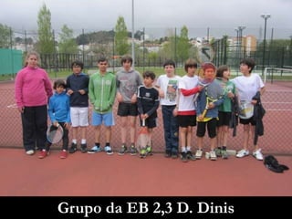 Grupo da EB 2,3 D. Dinis
 