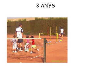 3 ANYS
 