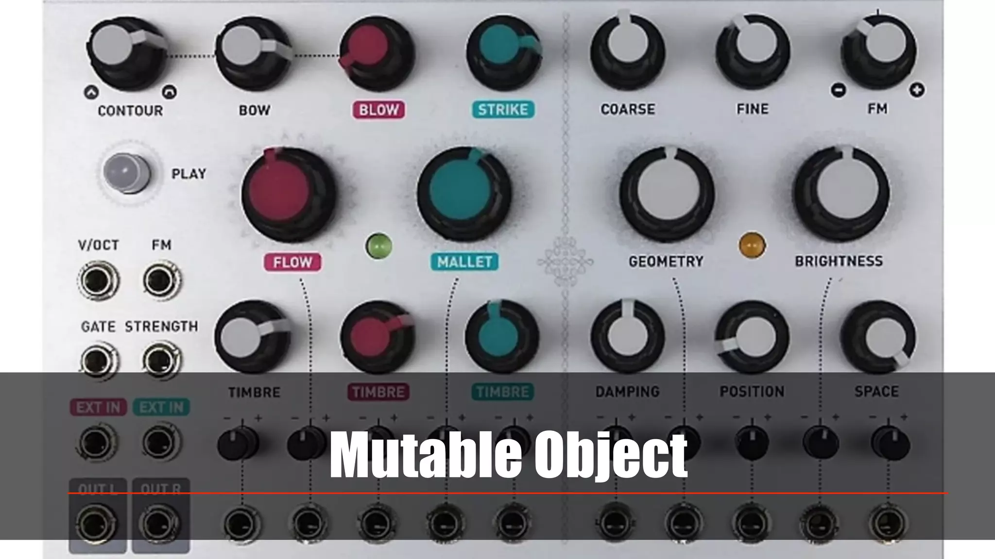 Mutable Object
 