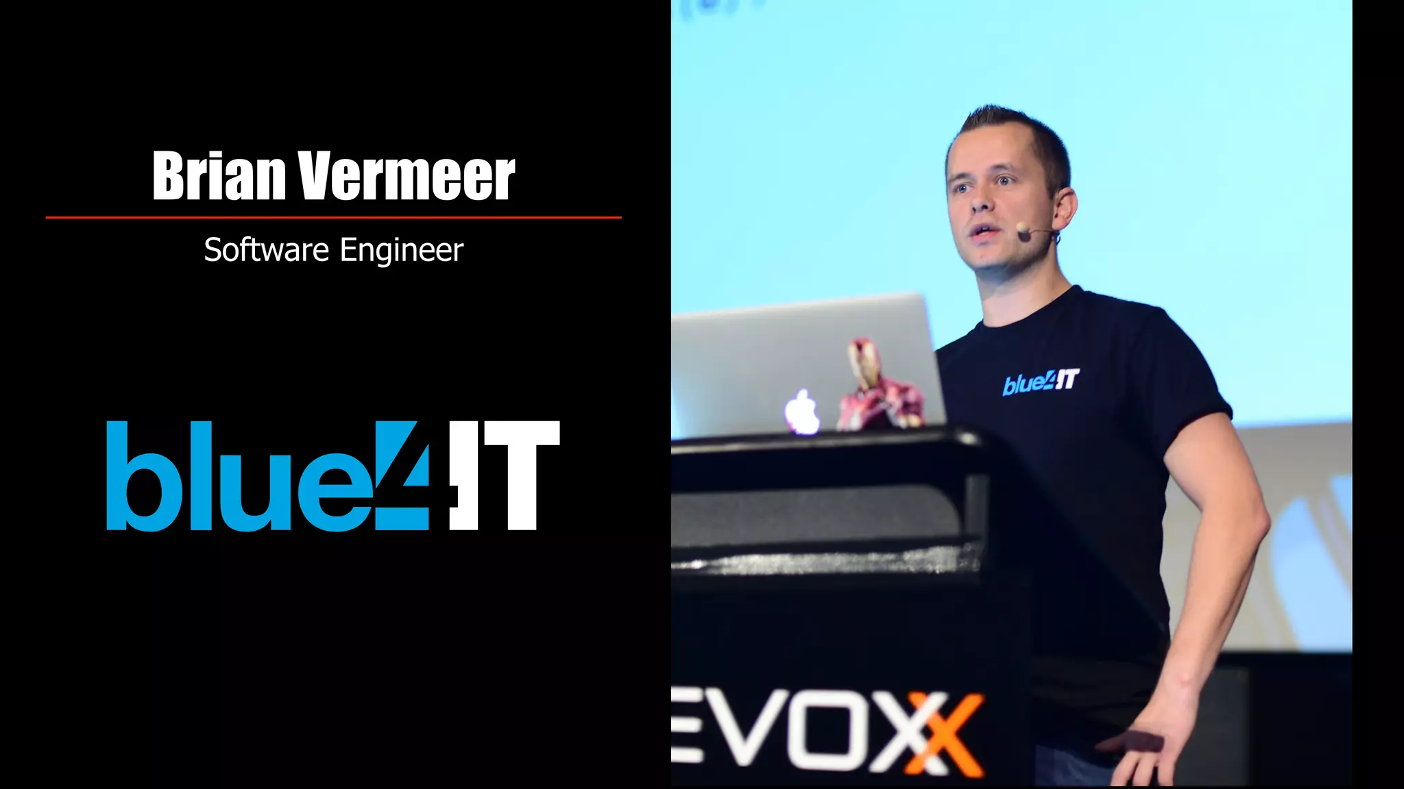 Brian Vermeer
Software Engineer
 