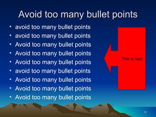 Avoid too many bullet points avoid too many bullet points avoid too many bullet points Avoid too many bullet points Avoid too many bullet points Avoid too many bullet points avoid too many bullet points Avoid too many bullet points Avoid too many bullet points Avoid too many bullet points This is bad 