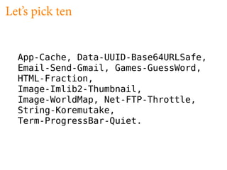 Ten modules I haven't yet talked about