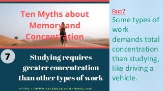 Fact7
Some types of
work
demands total
concentration
than studying,
like driving a
vehicle.
 