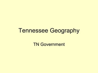 Tennessee Geography TN Government 
