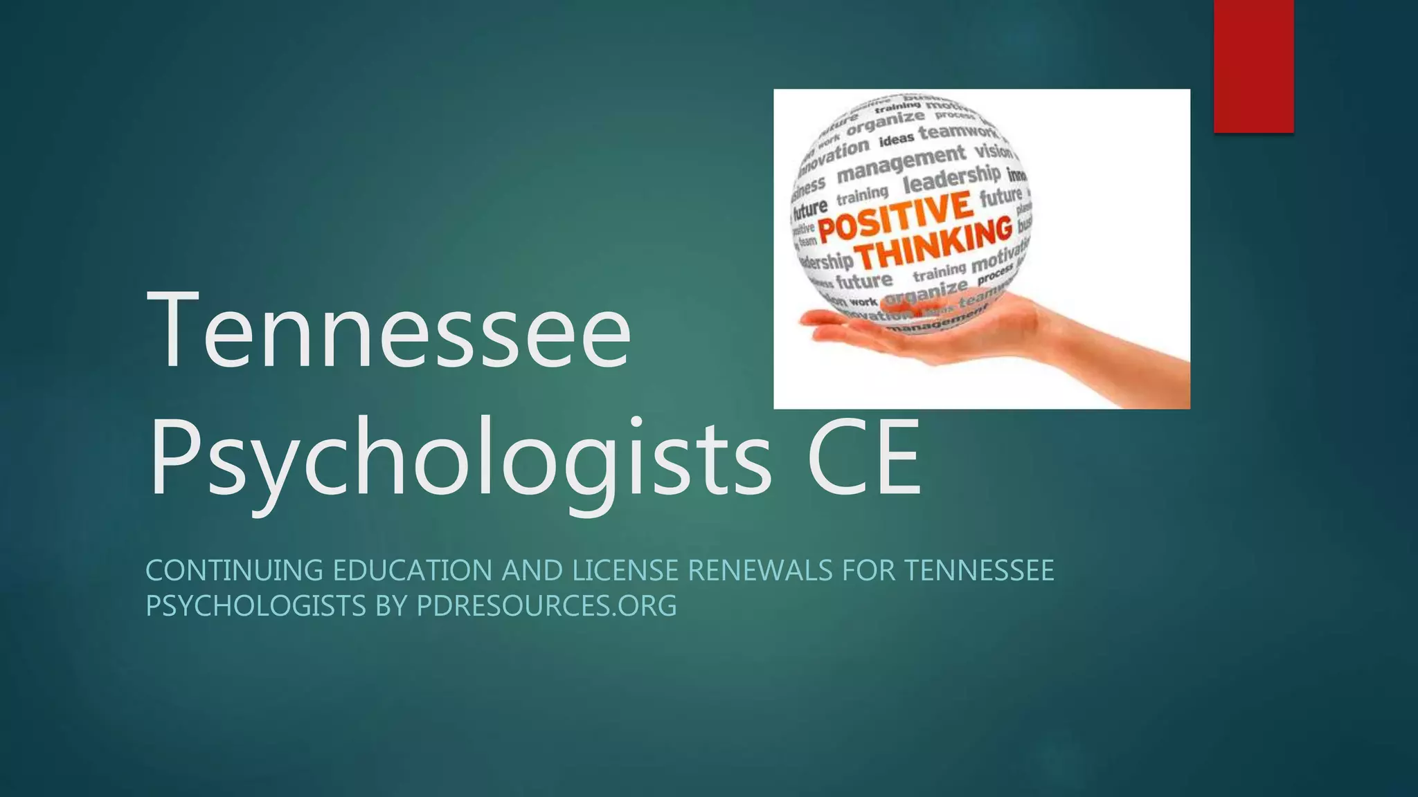 Tennessee Psychologists Continuing Education Requirements and Licensing