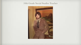 10th Grade Social Studies Teacher
 