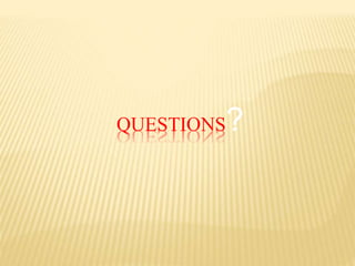 QUESTIONS?
 