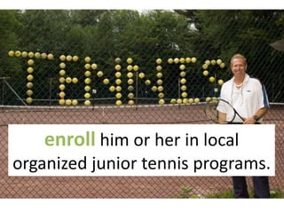 Introducing Tennis to Your Kids | PPTX