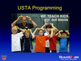 USTA Programming
 