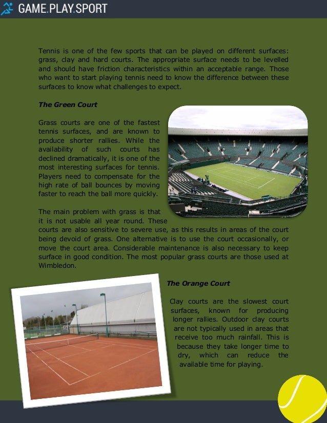 Tennis Surfaces Grass, Clay and Hard Courts