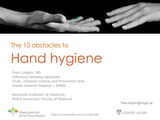 The Ten Obstacles to Hand Hygiene