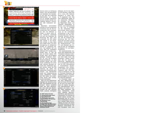 37
38
39
40
30 TELE-audiovision International — The World‘s Largest Digital TV Trade Magazine — 07-08/2013 — www.TELE-audiovision.com
636
36. OSD Teletext Decoder
37. Videoeinstellungen direkt
im Xbox Mediacenter
38. Wiedergabe einer zuvor
aufgezeichneten HD Sendung
39. Bearbeiten eines
Timereintrags
40. Die Kanalliste kann
entweder über das Webinteface
der TVHeadend Software oder
direkt im Xbox Mediacenter
bearbeitet werden
Wunsch rasch zur Verfügung
stehen. Auch das Bearbeiten
und Verändern der Kanallis-
te wird über das praktische
Webinterface zur Freude,
mit nur wenigen Mausklicks
können einzelne Sender hin-
zugefügt, gelöscht, verscho-
ben oder umbenannt wer-
den.
Besonders hervorheben
möchten wir auch praktische
Funktionen wie z.B. den au-
tomatischen EPG Download,
bei dem die Software zu
Zeiten, in denen keine ak-
tive Aufnahme stattfindet
und auch der Anwender die
Streaming Box MOI nicht
verwendet, die EPG Daten
aller Sender in der Kanal-
liste einliest, so dass diese
dann später sofort und ohne
Verzögerung im alltäglichen
Einsatz zur Verfügung ste-
hen. Gut gefallen hat uns
auch, dass die TVHeadend
Software IPTV Inhalte emp-
fangen kann, im Test hat
das mit einem lokalen UPD
Stream ganz hervorragend
geklappt. Erwähnen möch-
ten wir noch die komplexe
Nutzerverwaltung, so dass
einzelne Sender und Funk-
tionen problemlos für einen
oder mehrere Benutzer ak-
tiviert bzw. deaktiviert wer-
den können, sowie die PVR
Features, die neben den
klassischen Funktionen auch
Vorlauf- und Nachlaufzeit
sowie die Programmierung
neuer Aufnahmen anhand
der EPG Daten mit prakti-
scher Suche nach Schlag-
worten beinhalten.
Aber nun zum eigentlichen
Highlight der Streaming Box
MOI. Wie empfängt man den
Stream? Tenow empfiehlt
dafür das Xbox Mediacen-
ter, eine unter den Bestim-
mungen der GPL (General
Public Licence) verfügbare
Software, die für die Syste-
me MS Windows, Apple Mac
OS X, Linux, iOS, Android,
Raspberry Pi sowie App-
le TV angeboten wird. Das
Xbox Mediacenter selbst ist
als klassisches Mediacen-
ter konzipiert, das neben
der Möglichkeit, Audio- und
Videofiles wiedergeben zu
können, auch Unterstützung
für den Live TV Empfang
via der TVHeadend Soft-
ware enthält. Diese Funktion
muss vor der erstmaligen
Verwendung in den Grund-
einstellungen des Xbox Me-
diacenter aktiviert werden,
hier hilft die Anleitung der
Streaming Box Moi aller-
dings sehr gut weiter. Einmal
aktiviert, erscheint plötzlich
der Hauptmenüpunkt „Live
TV“ und offenbart den Zu-
griff auf alle via TVHeadend
verfügbaren TV- und Radio-
programme.
Die Zusammenarbeit zwi-
schen Xbox Mediacenter und
TVHeadend Software funkti-
oniert dabei vollautomatisch
und ohne jedes Zutun des
Anwenders. Diesem stehen
dann alle von einem ge-
wöhnlichen Satellitenrecei-
ver zu erwartenden Features
wie z.B. EPG Informationen
in verschiedenen Darstel-
lungsweisen, eine Infoleis-
te mit Daten zum aktuellen
Programm oder PVR Fea-
tures zur Verfügung. Uns hat
im Praxistest besonders die
auffallend rasche Umschalt-
geschwindigkeit von etwa ei-
ner Sekunde begeistert.
Im Praxistest haben wir
das Xbox Mediacenter so-
wohl auf einem MS-Windows
PC als auch auf einem Mac-
book mit Apples hauseige-
nem Betriebssystem OS X
getestet und waren in bei-
den Fällen begeistert. Das
Xbox Mediacenter bietet
stets dieselbe Benutzer-
oberfläche, egal welches Be-
triebssystem im Hintergrund
seinen Dienst versieht. Die
Bildqualität des via TVHea-
dend empfangenen Streams
war in beiden Fällen hervor-
ragend und auch auf einem
via HDMI Anschluss mit dem
Macbook verbundenen 42“
LCD Fernseher nicht vom
 