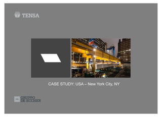 CASE STUDY: USA – New York City, NY
 