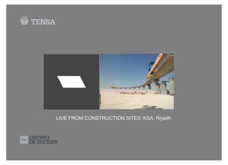 LIVE FROM CONSTRUCTION SITES: KSA, Riyadh
 