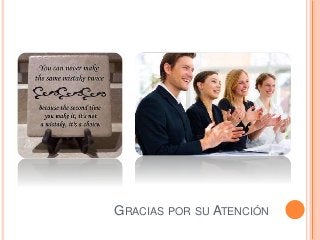 GRACIAS POR SU ATENCIÓN
 